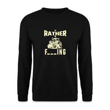 Je préfère conduire un tracteur - Sweat-shirt Unisexe - noir - Devant - Alina (178cm) & Michal (187cm)