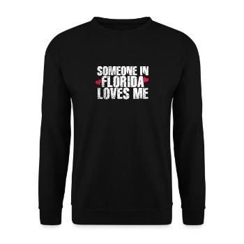 Someone In Florida Loves Me - Unisex Sweatshirt - black - Front - Alina (178cm) & Michal (187cm)