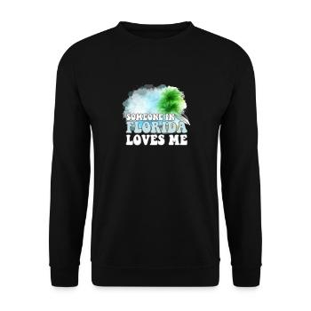 Someone In Florida Loves Me - Unisex Sweatshirt - black - Front - Alina (178cm) & Michal (187cm)