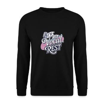 I'm On Vocal Rest 4 - Unisex Pullover - Schwarz - Vorne - Alina (178cm) & Michal (187cm)
