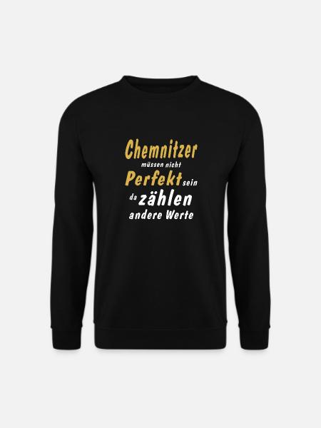 Chemnitzer müssen nicht Perfekt sein - Unisex Pullover - Schwarz