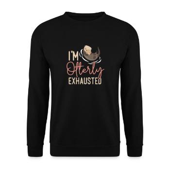 Otter I'm Otterly Exhausted - Unisex Pullover - Schwarz - Vorne - Alina (178cm) & Michal (187cm)