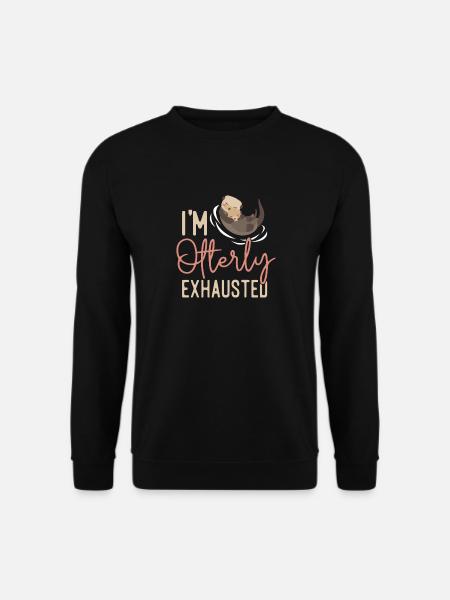 Otter I'm Otterly Exhausted - Unisex Sweatshirt - black