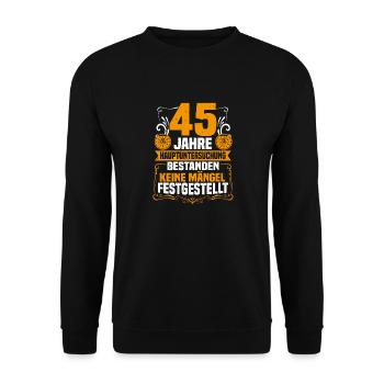 45 Jahre Hauptuntersuchung 45. Geburtstag - Unisex Pullover - Schwarz - Vorne - Alina (178cm) & Michal (187cm)