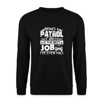 Patrol Officer The Best Job - Unisex Sweatshirt - black - Front - Alina (178cm) & Michal (187cm)