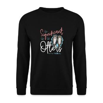 Otter Pun Significant Otter - Unisex Pullover - Schwarz - Vorne - Alina (178cm) & Michal (187cm)