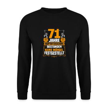 71 years of the main inspection 71st birthday - Unisex Sweatshirt - black - Front - Alina (178cm) & Michal (187cm)