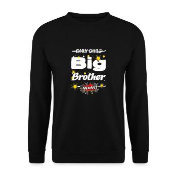 Nur Einzelkind Bruder comic stil - Unisex Pullover - Schwarz - Vorne - Alina (178cm) & Michal (187cm)