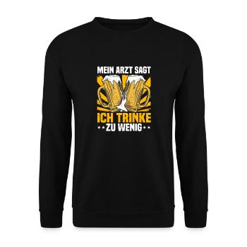 Bier Spruch, Arzt Trinke Zu Wenig, Bierliebhaber - Unisex Pullover - Schwarz - Vorne - Alina (178cm) & Michal (187cm)