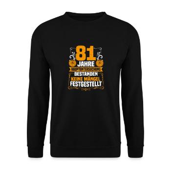 81 Jahre Hauptuntersuchung 81. Geburtstag - Unisex Pullover - Schwarz - Vorne - Alina (178cm) & Michal (187cm)