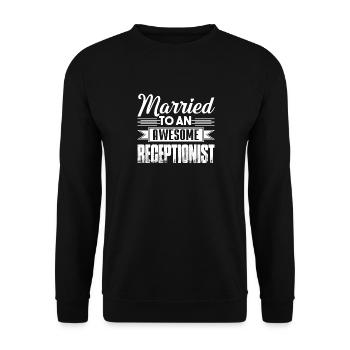 Receptionist Married To An Awesome Receptionist - Unisex Sweatshirt - black - Front - Alina (178cm) & Michal (187cm)