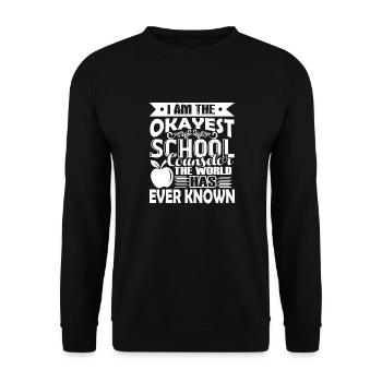 School Counselor Okayest School Counselor - Unisex Sweatshirt - black - Front - Alina (178cm) & Michal (187cm)
