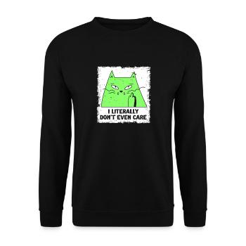 I Literally Cant Even Care - Unisex Sweatshirt - black - Front - Alina (178cm) & Michal (187cm)