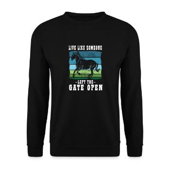 Live as someone left the gate open Horse - Unisex Sweatshirt - black - Front - Alina (178cm) & Michal (187cm)