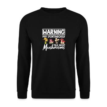 Avertissement : un cueilleur de champignons parle de champignons - Sweat-shirt Unisexe - noir - Devant - Alina (178cm) & Michal (187cm)