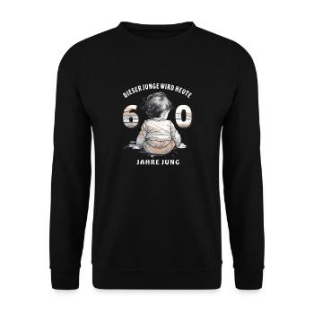 CHILD THIS BOY TURNS 60 TODAY - Unisex Sweatshirt - black - Front - Alina (178cm) & Michal (187cm)