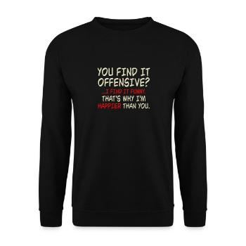 Do you find it offensive? I think it's funny - Unisex Sweatshirt - black - Front - Alina (178cm) & Michal (187cm)