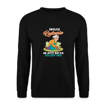 Oma ENDLICH RENTNERIN JETZT BIN ICH VOLLZEIT OMA - Unisex Pullover - Schwarz - Vorne - Alina (178cm) & Michal (187cm)