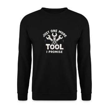 Just One More I Promise Craftsmen Crafts - Unisex Sweatshirt - black - Front - Alina (178cm) & Michal (187cm)