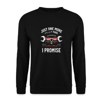 Just One More I Promise Craftsmen Crafts - Unisex Sweatshirt - black - Front - Alina (178cm) & Michal (187cm)