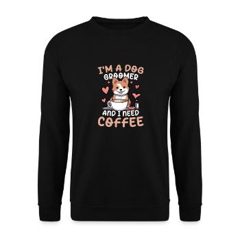 I'm A Dog Groomer And I Need Coffee für einen - Unisex Pullover - Schwarz - Vorne - Alina (178cm) & Michal (187cm)
