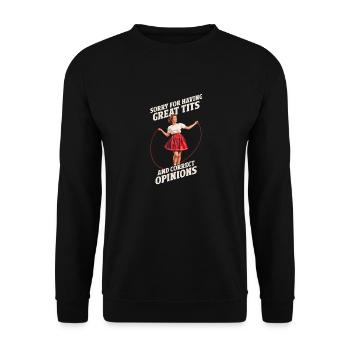 Sorry For Having Great Tits And Correct Opinions - Unisex Sweatshirt - black - Front - Alina (178cm) & Michal (187cm)