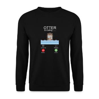 Otter Phone Display Otter Is - Unisex Sweatshirt - black - Front - Alina (178cm) & Michal (187cm)