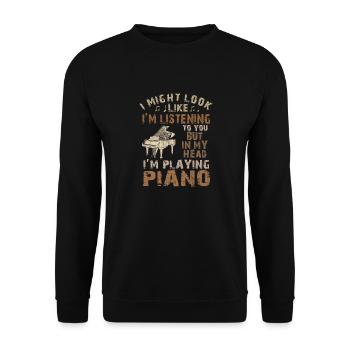 I Might Look Like I Am Listening Piano - Unisex Sweatshirt - black - Front - Alina (178cm) & Michal (187cm)