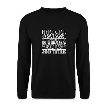 Financial Advisor Job Title - Unisex Sweatshirt - black - Front - Alina (178cm) & Michal (187cm)