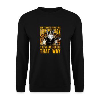Verschwende deine Zeit nicht damit, zurückzublicken, du bist es nicht - Unisex Pullover - Schwarz - Vorne - Alina (178cm) & Michal (187cm)