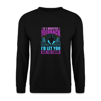 Si je voulais un ingénieur du son en retour - Sweat-shirt Unisexe - noir - Devant - Alina (178cm) & Michal (187cm)