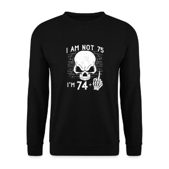 I Am 74 Plus Middle Finger - 75th Birthday - Unisex Sweatshirt - black - Front - Alina (178cm) & Michal (187cm)