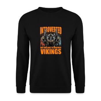 Introvertiert, aber bereit, über Wikinger zu diskutieren - Unisex Pullover - Schwarz - Vorne - Alina (178cm) & Michal (187cm)
