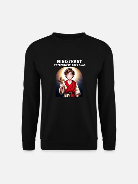 MINISTRANT GOTTESDIEST, ABER CHIC - Unisex Pullover - Schwarz