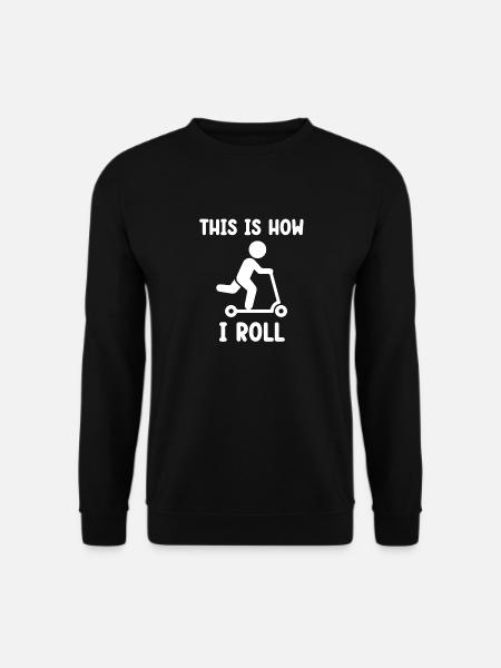 So Rolle Ich Lustiges Roller Motiv - Unisex Pullover - Schwarz