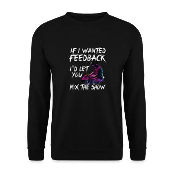 Si je voulais un ingénieur du son en retour - Sweat-shirt Unisexe - noir - Devant - Alina (178cm) & Michal (187cm)