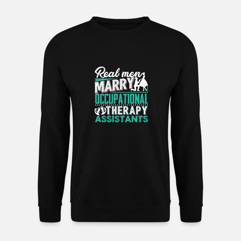 Marry Occupational Therapy Assistants - Unisex Sweatshirt - black