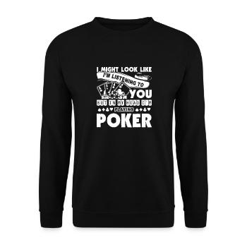 Poker In My Head I am Playing Poker - Unisex Sweatshirt - black - Front - Alina (178cm) & Michal (187cm)