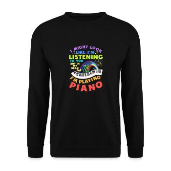 I Might Look Like I Am Listening Piano - Unisex Sweatshirt - black - Front - Alina (178cm) & Michal (187cm)