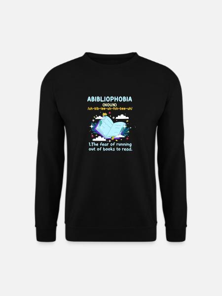 Abibliophobie Bücherwurm Lesen Bücher - Unisex Pullover - Schwarz