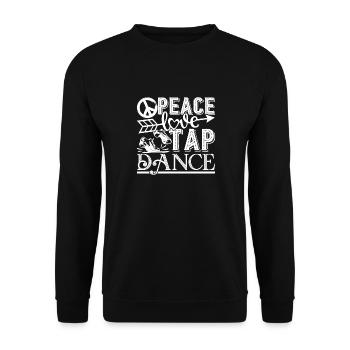 Tap Dancer Peace Love Tap Dance - Unisex Sweatshirt - black - Front - Alina (178cm) & Michal (187cm)