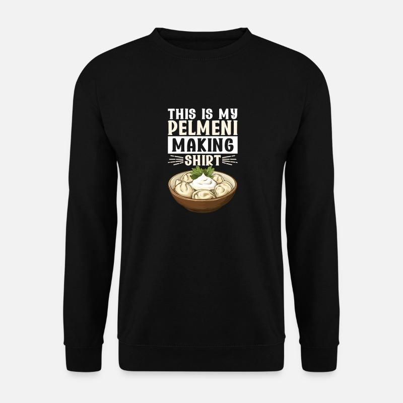 Pelmeni Russian Cuisine - Unisex Sweatshirt - black
