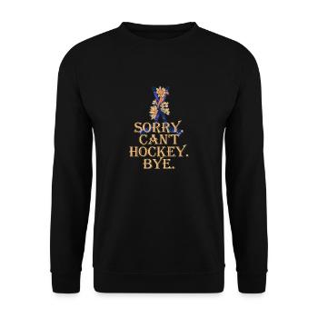 Sorry Can't Hockey Bye Hockey Lover - Unisex Sweatshirt - black - Front - Alina (178cm) & Michal (187cm)