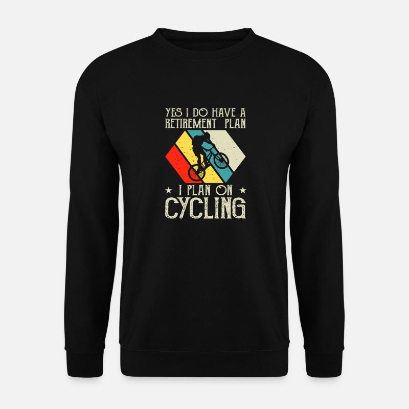 I Plan on cycling - Unisex Pullover - Schwarz