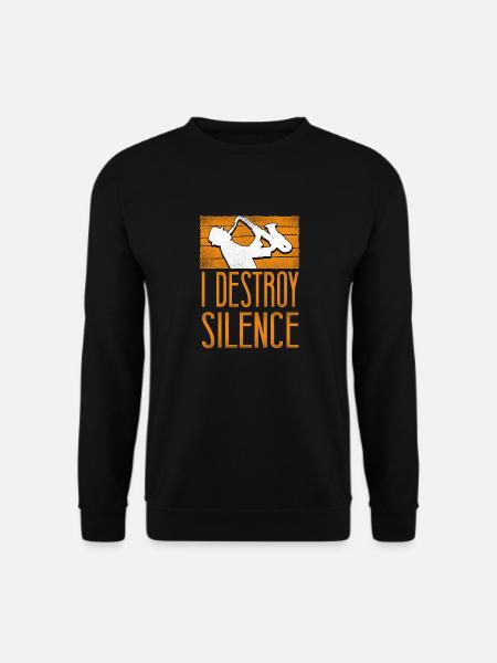 Saxophones I Destroy Silence - Unisex Sweatshirt - black
