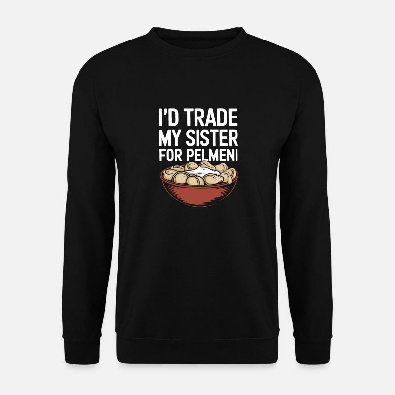 Pelmeni Russian Cuisine - Unisex Sweatshirt - black