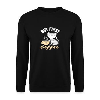 Chat amateur de café - Mais d'abord le café - Sweat-shirt Unisexe - noir - Devant - Alina (178cm) & Michal (187cm)