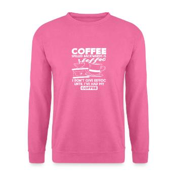 Amateur de café Eeffoc avant le café - Sweat-shirt Unisexe - rose - Devant