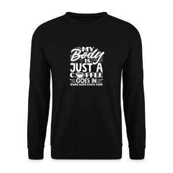 Mon corps est le cynisme d'un amateur de café - Sweat-shirt Unisexe - noir - Devant - Alina (178cm) & Michal (187cm)