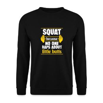 Squat Because Nobody Raps About Small Butts - Unisex Sweatshirt - black - Front - Alina (178cm) & Michal (187cm)